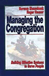 bokomslag Managing the Congregation