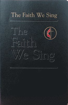 bokomslag The Faith We Sing Pew Edition with Cross and Flame