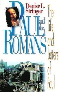 bokomslag Paul and the Romans