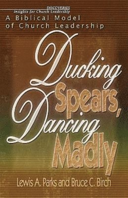 bokomslag Ducking Spears, Dancing Madly