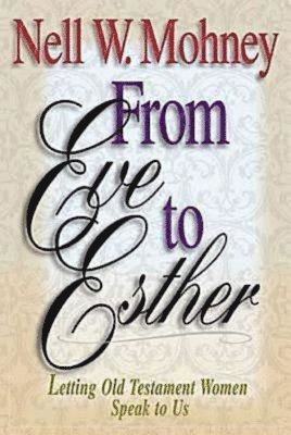 From Esther to Eve