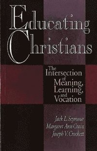 bokomslag Educating Christians