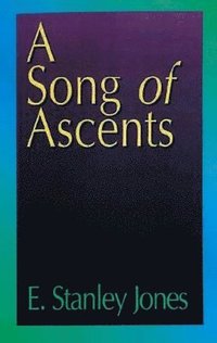 bokomslag A Song of Ascents: A Spiritual Autobiography