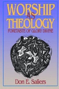bokomslag Worship as Theology