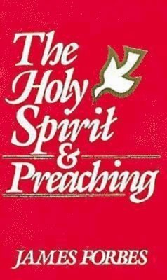 The Holy Spirit and Preaching 1