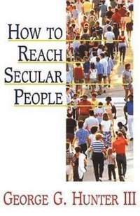 bokomslag How to Reach Secular People