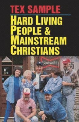 bokomslag Hard Living People and Mainstream Christians