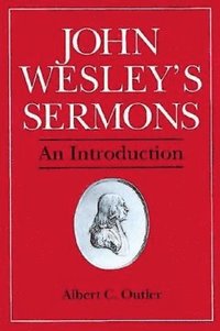 bokomslag John Wesley's Sermons
