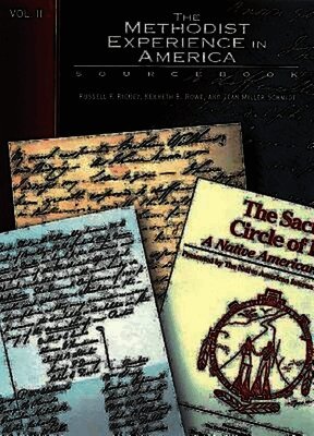 Russell E. Richey, Richey Rowe, Kenneth E. Rowe, Jean Miller Schmidt, Kenneth E. Rowe, Jean Miller Schmidt, Russell E. Richey - Methodist Experience in America, Häftad