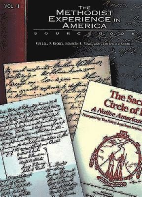 Russell E. Richey, Richey Rowe, Kenneth E. Rowe, Jean Miller Schmidt, Kenneth E. Rowe, Jean Miller Schmidt, Russell E. Richey - Methodist Experience in America, Häftad