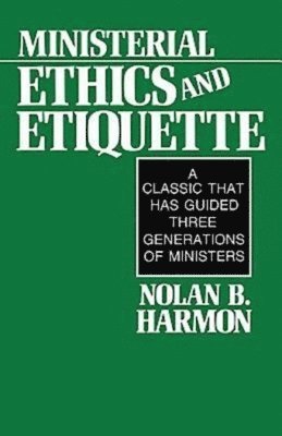 Ministerial Ethics and Etiquette 1