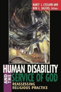 bokomslag Human Disability and the Service of God
