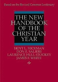 bokomslag The New Handbook of the Christian Year
