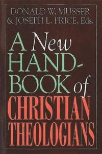 bokomslag A New Handbook of Christian Theologians