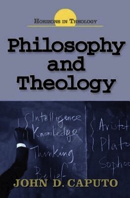John D. Caputo - Philosophy and Theology, Häftad