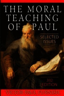 Victor Paul Furnish - Moral Teaching of Paul, Häftad