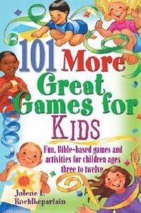 bokomslag 101 More Great Games for Kids