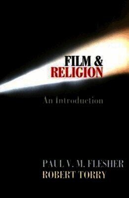 Paul V. M. Flesher, Robert Torry - Film and Religion, Häftad
