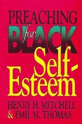 Preaching for Black Self-Esteem 1