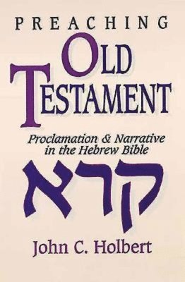 Preaching Old Testament 1