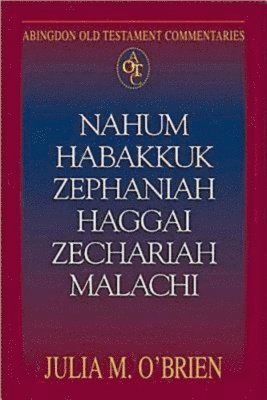 Nahum, Habakkuk, Zephaniah, Haggai, Zechariah, Malachi