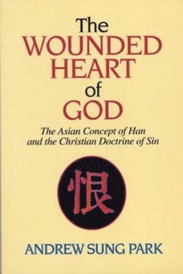 The Wounded Heart of God 1