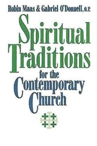 bokomslag Spiritual Traditions for the Contemporary Church