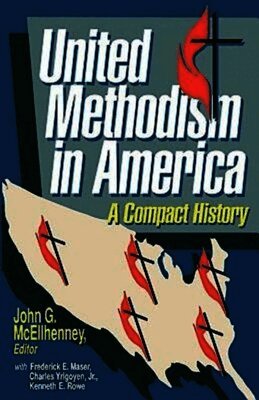 Charles Yrigoyen, Kenneth E. Rowe - United Methodism In America, Häftad