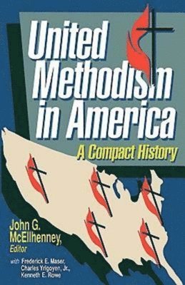 bokomslag United Methodism In America