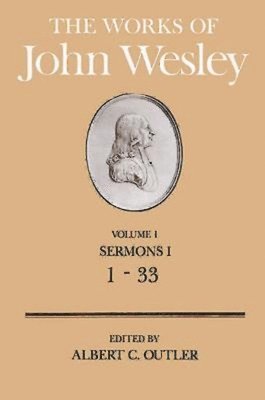 bokomslag The Works of John Wesley Volume 1