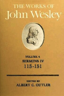 John Wesley, W. Reginald; Heitzenrater Ward - Sermons, 115-151, Inbunden