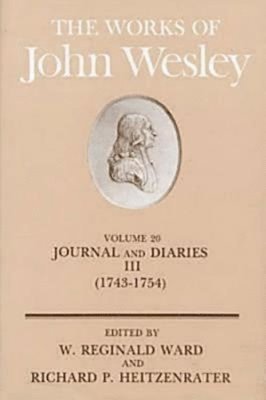 The Works: v. 20 Journal and Diaries, 1743-54 1