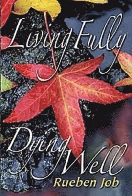 Living Fully, Dying Well Participant Book 1