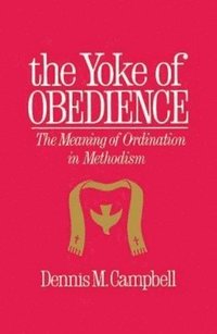 bokomslag The Yoke of Obedience