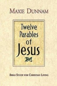 bokomslag Twelve Parables of Jesus
