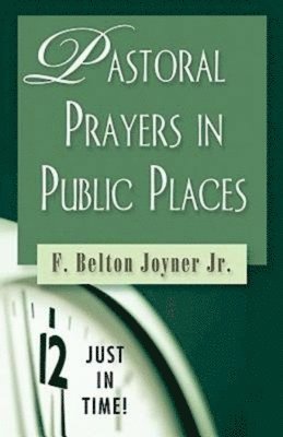 Pastoral Prayers in Public Places 1