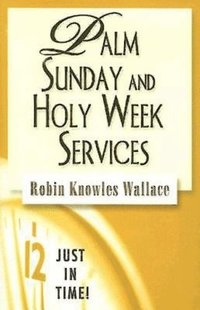 bokomslag Palm Sunday and Holy Week Services