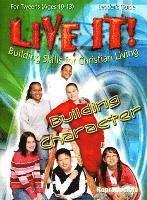 bokomslag Live It! Building Character for Tweens: Building Skills for Christian Living [With Faith Friends Emergency Cards]
