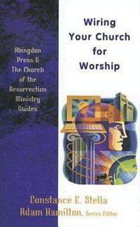 bokomslag Wiring Your Church for Worship