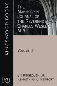 bokomslag The Manuscript Journal of the Reverend Charles Wesley MA: Pt. 2