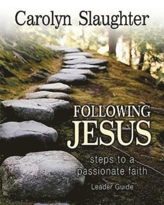 Carolyn Slaughter - Following Jesus Leader Guide, Häftad