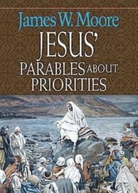 bokomslag Jesus' Parables about Priorities