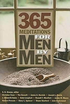 Sally D. Sharpe - 365 Meditations for Men by Men, Häftad