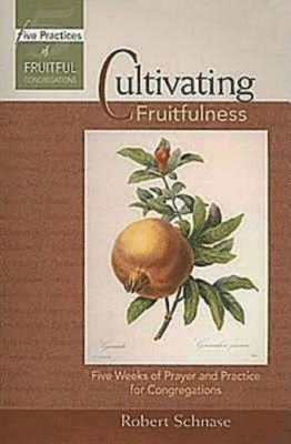 Cultivating Fruitfulness 1