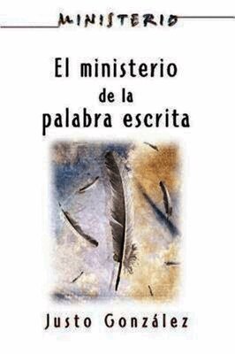Justo L. Gonzalez, Assoc for Hispanic Theological Education - Ministerio de La Palabra Escrita - Ministerio Series Aeth, Häftad