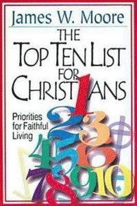 bokomslag The Top Ten List for Christians with Leader's Guide