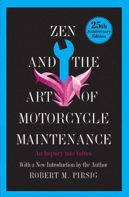 bokomslag Zen And The Art Of Motorcycle Maintenance