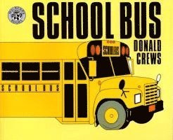 Donald Crews - School Bus, Inbunden