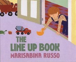 Marisabina Russo - The Line Up Book, Inbunden