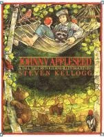 Steven Kellogg - Johnny Appleseed, Inbunden
